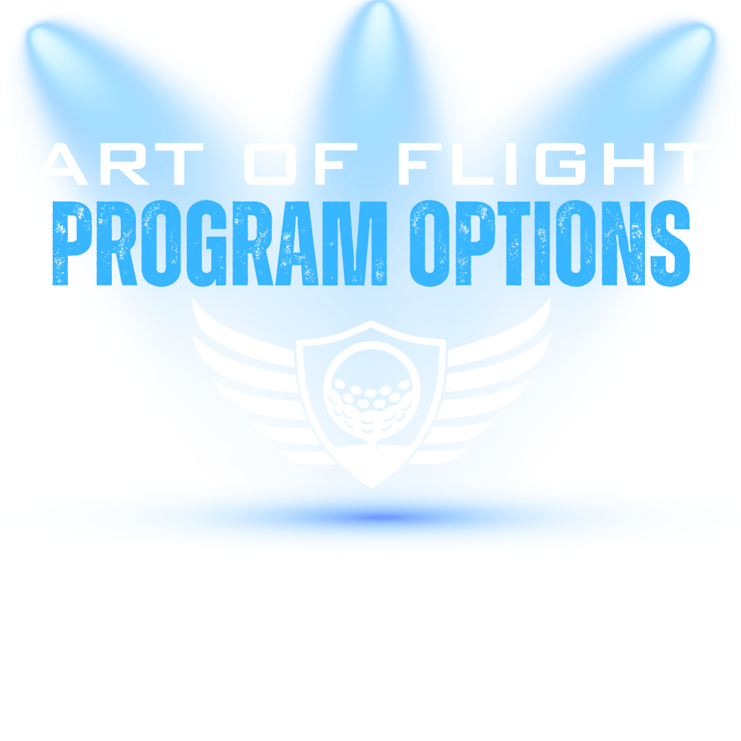 Art of Flight Golf Program Options